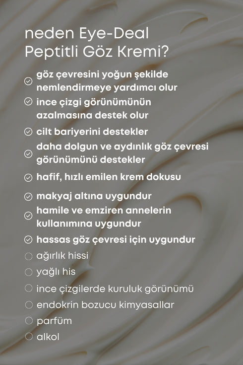 EYE-DEAL PEPTİTLİ GÖZ KREMİ
